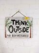 'Think Outside' Wooden Wall Plaque 39x29 cm